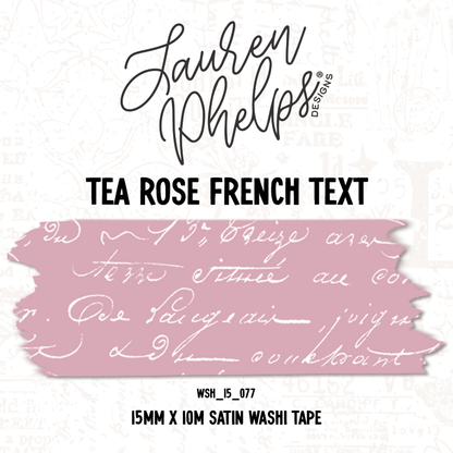Tea Rose French Text 15mm washi